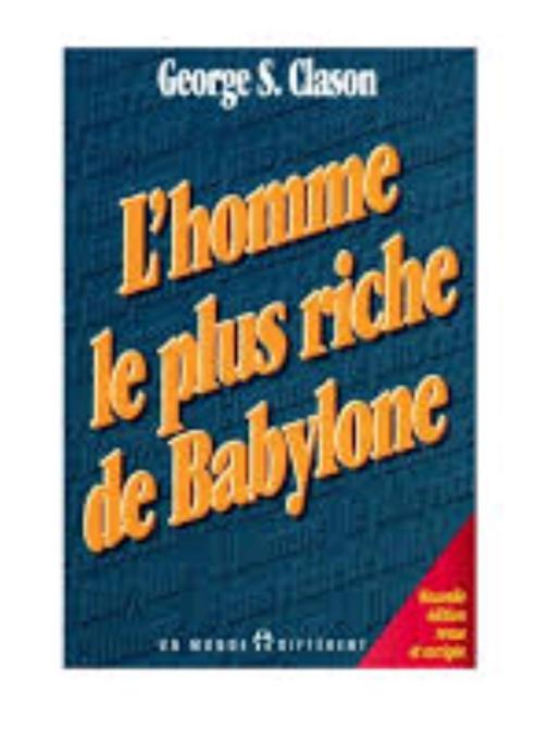 l'homme le plus riche de Babylone